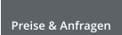 Preise & Anfragen