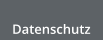 Datenschutz